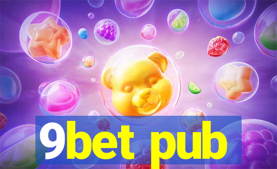 9bet pub